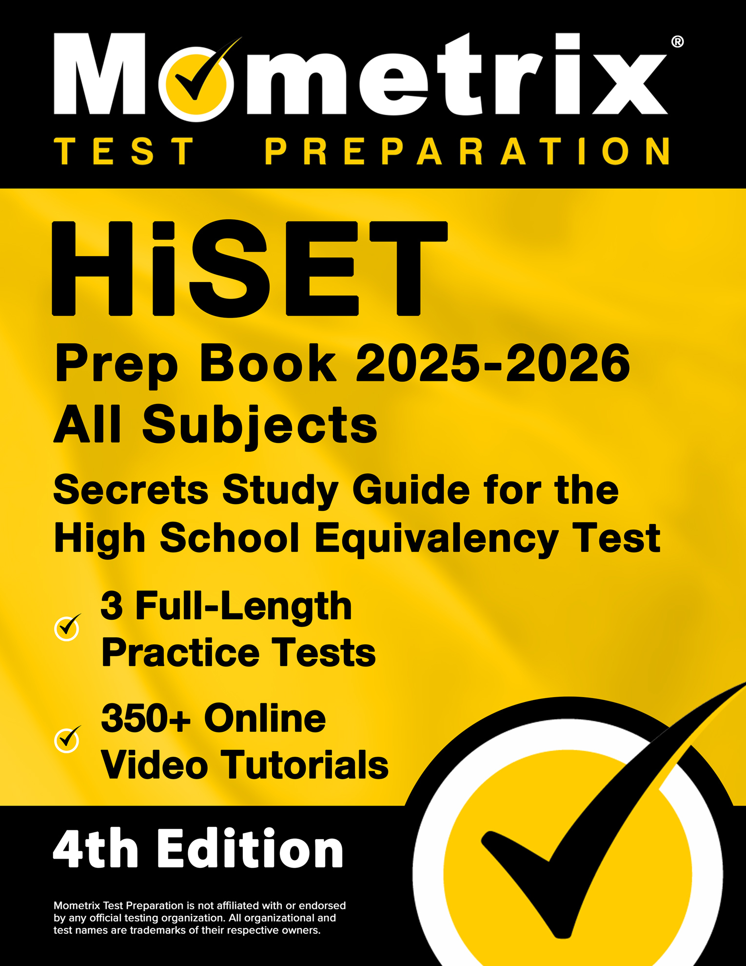 HiSET Prep Book 2025-2026 All Subjects - 3 Full-Length Practice Exams, Secrets Study Guide for the High School Equivalency Test with Step-by-Step Video Tutorials: [4th Edition], ISBN: 9781516727339