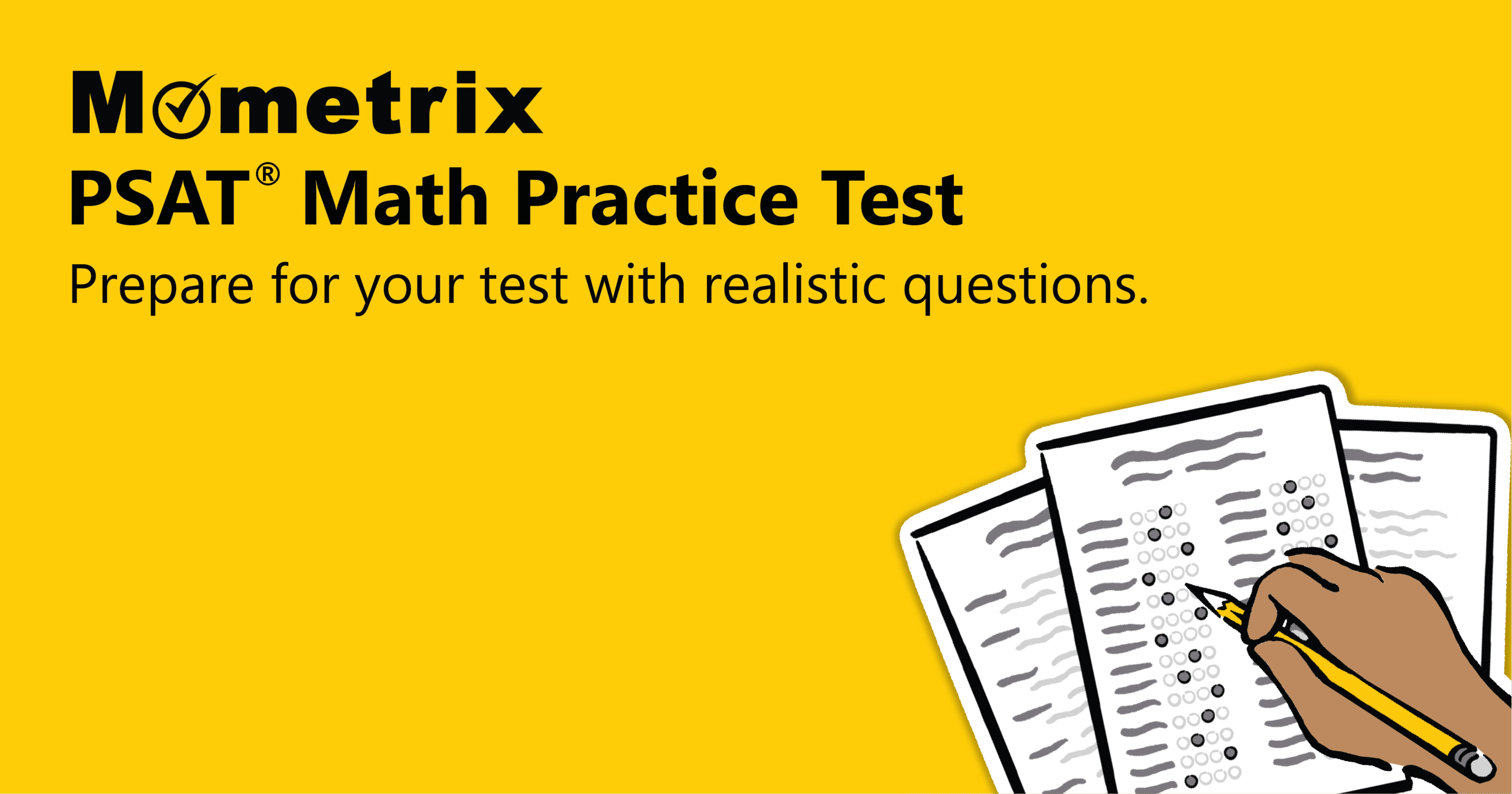 Yellow background with "Mometrix PSAT Math Practice Test" text, and an illustration of a hand filling in answer bubbles on multiple-choice test sheets.