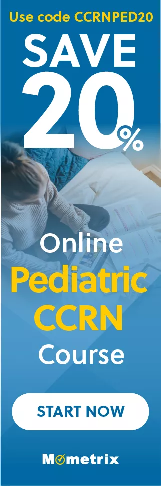 Click here for 20% off of Mometrix Pediatric CCRN online course. Use code: CCRNPED20