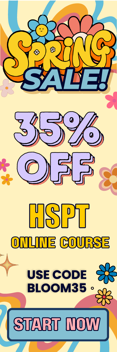 Click here for 35% off of Mometrix HSPT online course. Use code: BLOOM35