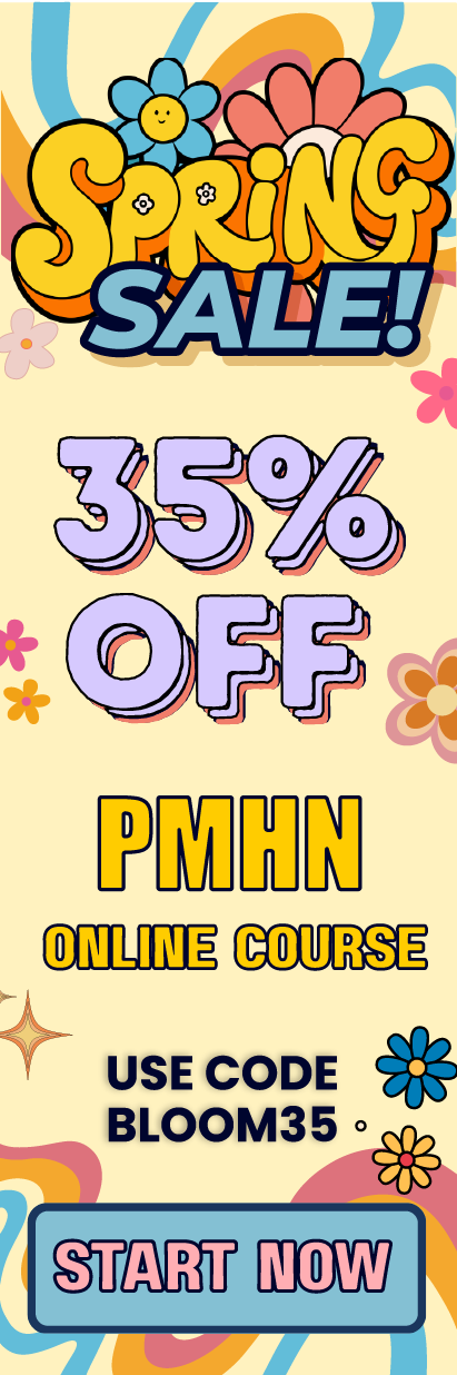 Click here for 35% off of Mometrix PMHN online course. Use code: BLOOM35