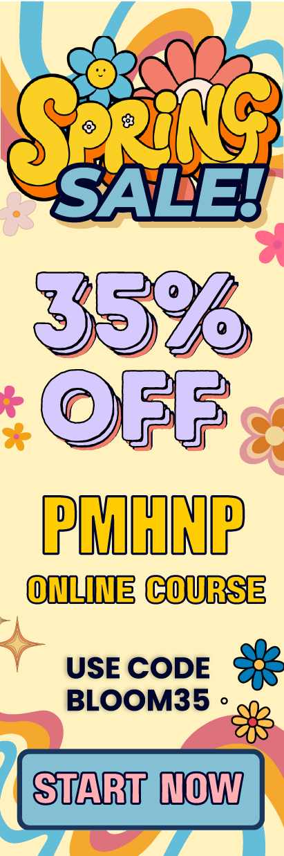 Click here for 35% off of Mometrix PMHNP online course. Use code: BLOOM35