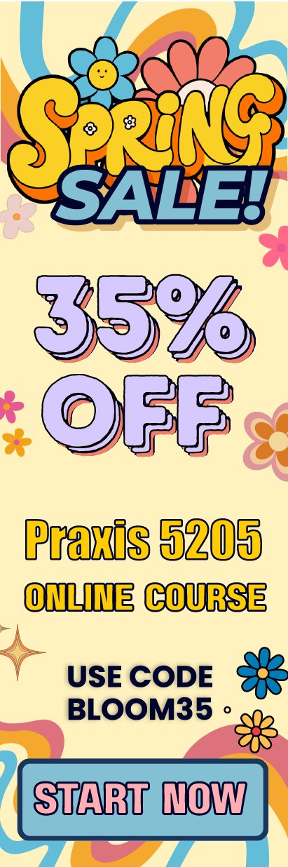 Click here for 35% off of Mometrix Praxis 5205 online course. Use code: BLOOM35