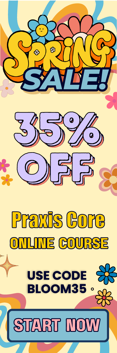Click here for 35% off of Mometrix Praxis Core online course. Use code: BLOOM35