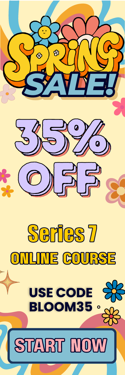 Click here for 35% off of Mometrix Series 7 online course. Use code: BLOOM35