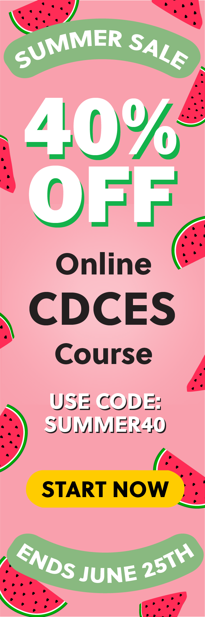 Click here for 40% off of Mometrix CDCES online course. Use code: SUMMER40