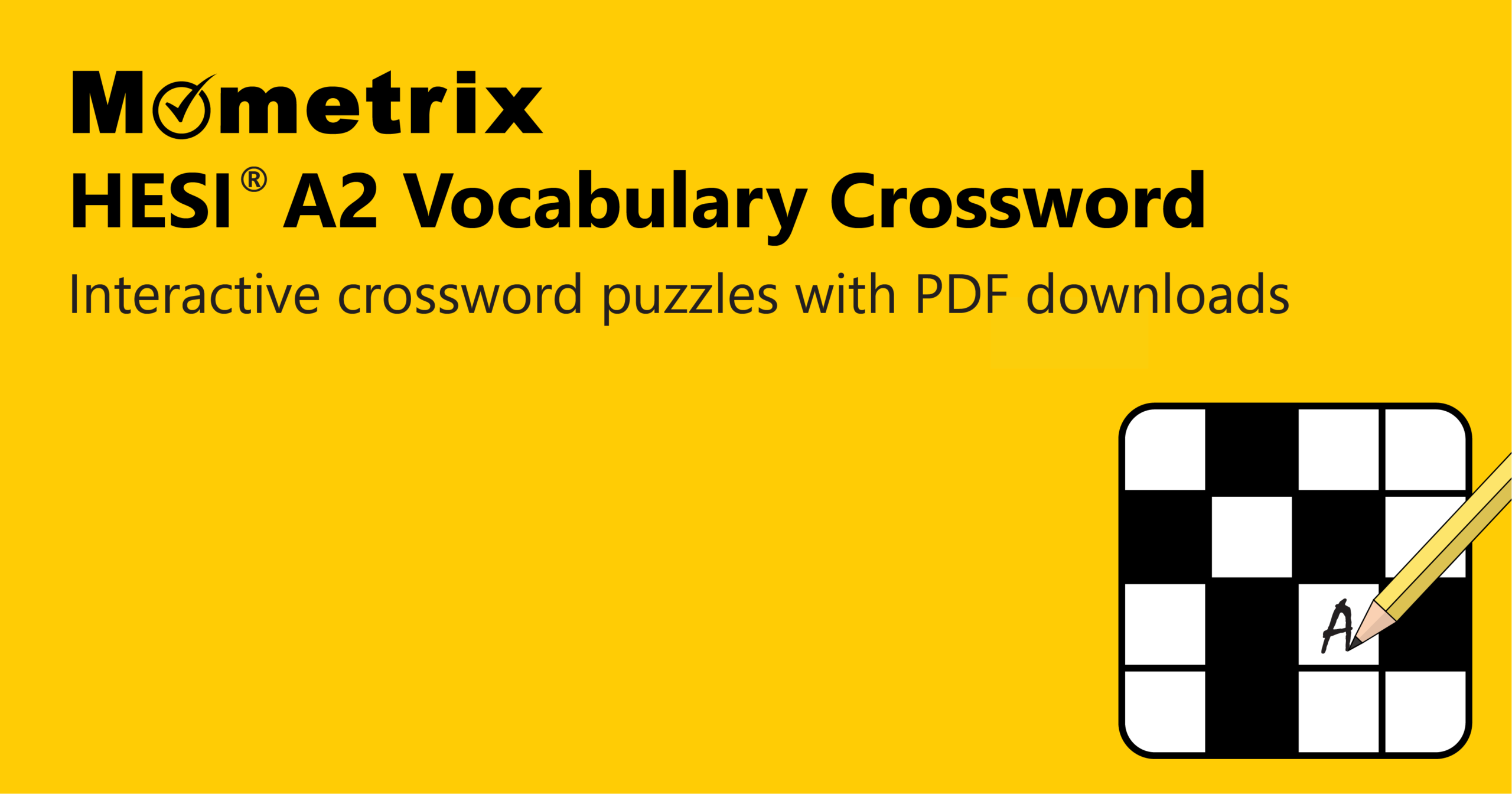 Yellow graphic with "Mometrix HESI A2 Vocabulary Crossword" text, a pencil writing "A" in a crossword puzzle, and a note about interactive puzzles with PDF downloads.