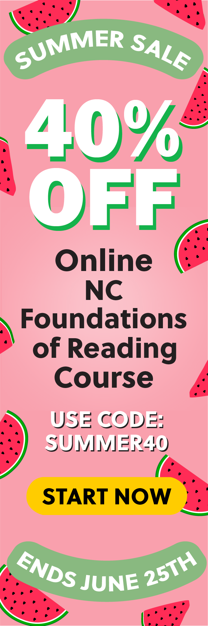 Click here for 40% off of Mometrix NC Foundations of Reading online course. Use code: SUMMER40