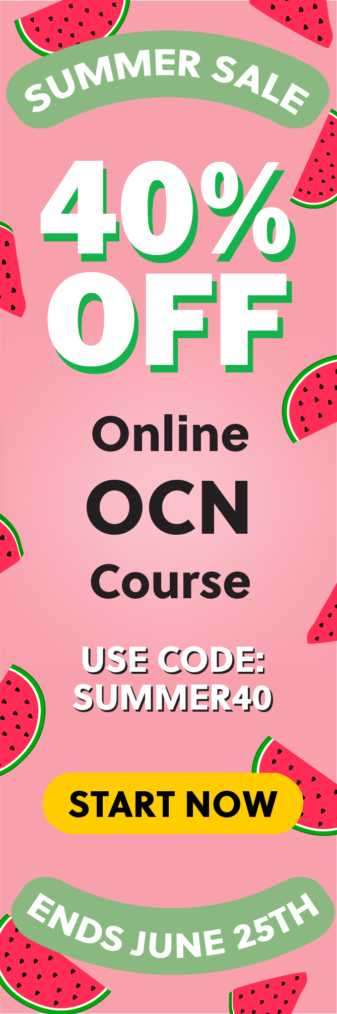 Click here for 40% off of Mometrix OCN online course. Use code: SUMMER40
