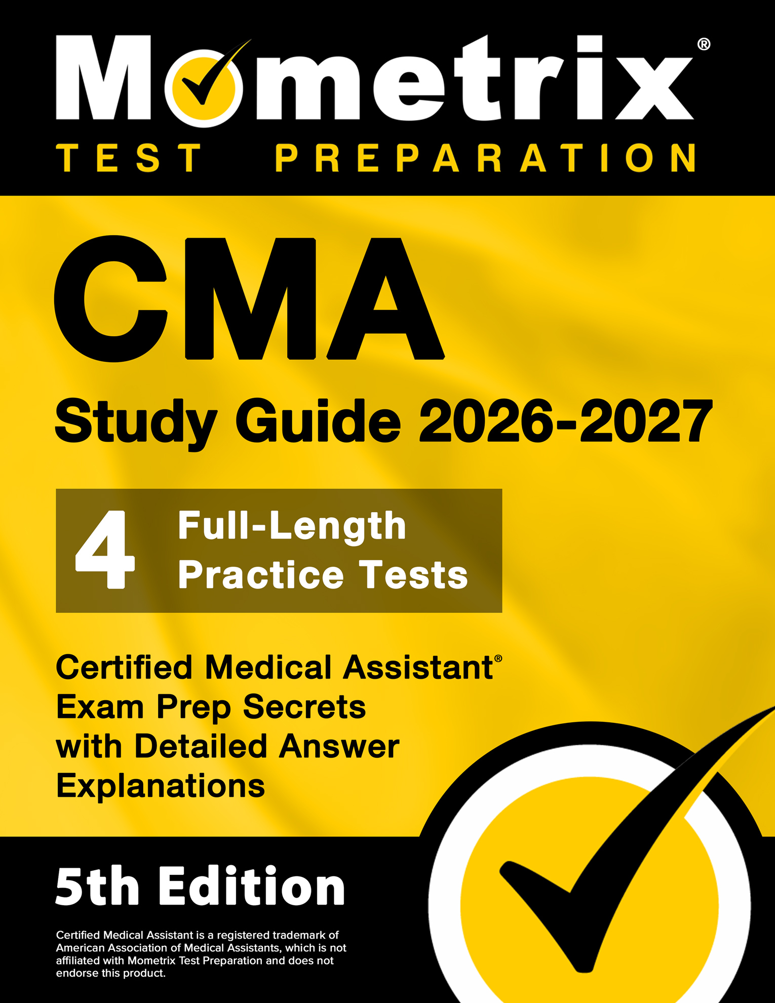 Cover of the Mometrix Test Preparation CMA Study Guide 2026-2027, highlighting four full-length practice tests and exam prep secrets, 5th edition.