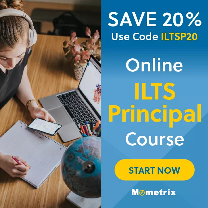 Click here for 20% off of Mometrix ILTS Principal online course. Use code: ILTSP20