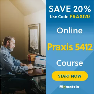 Click here for 20% off of Mometrix Praxis 5412 online course. Use code: PRAXI20.