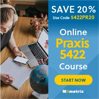 Click here for 20% off of Mometrix Praxis 5422 online course. Use code: 5422PR20.