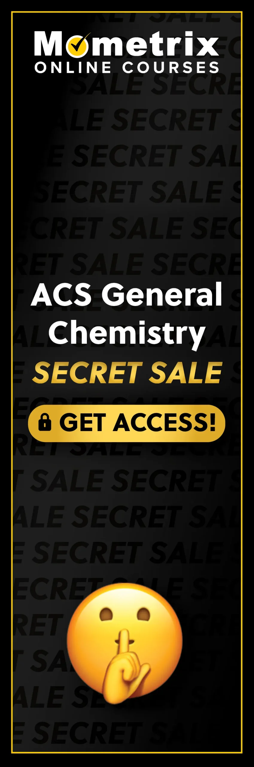 Click here for 30% off the Mometrix ACS General Chemistry online course. Use code: SECRET30