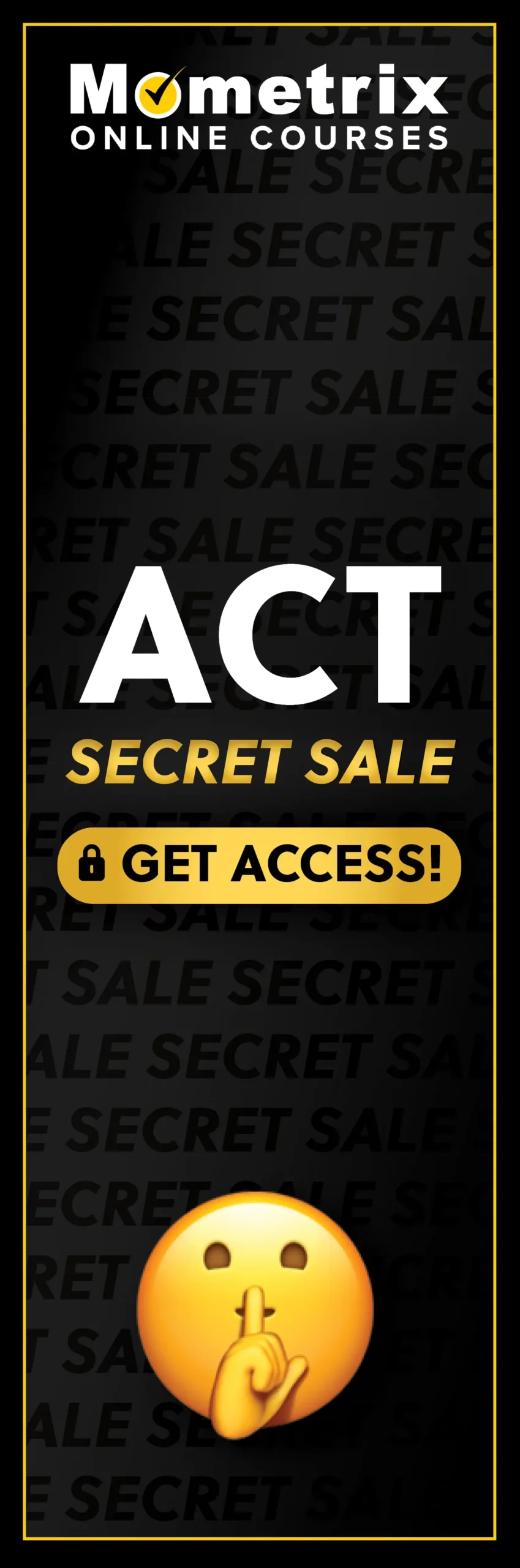 Click here for 30% off the Mometrix ACT online course. Use code: SECRET30