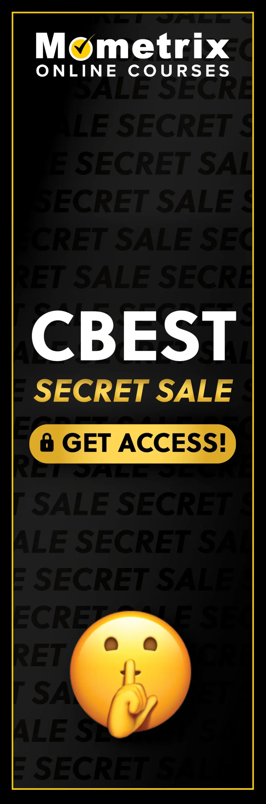 Click here for 30% off the Mometrix CBEST online course. Use code: SECRET30