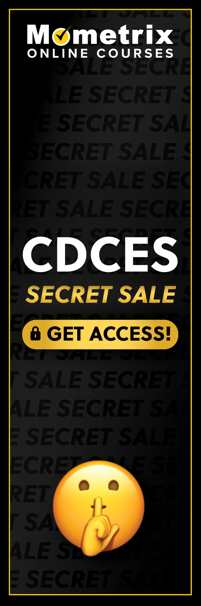Click here for 30% off the Mometrix CDCES online course. Use code: SECRET30