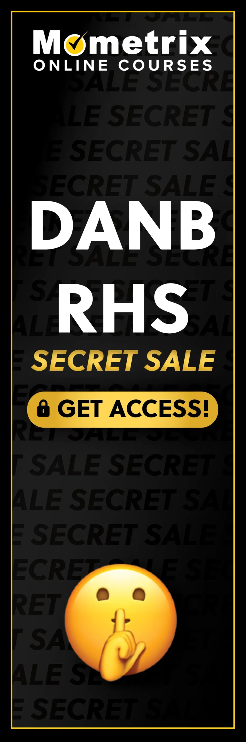 Click here for 30% off the Mometrix DANB RHS online course. Use code: SECRET30