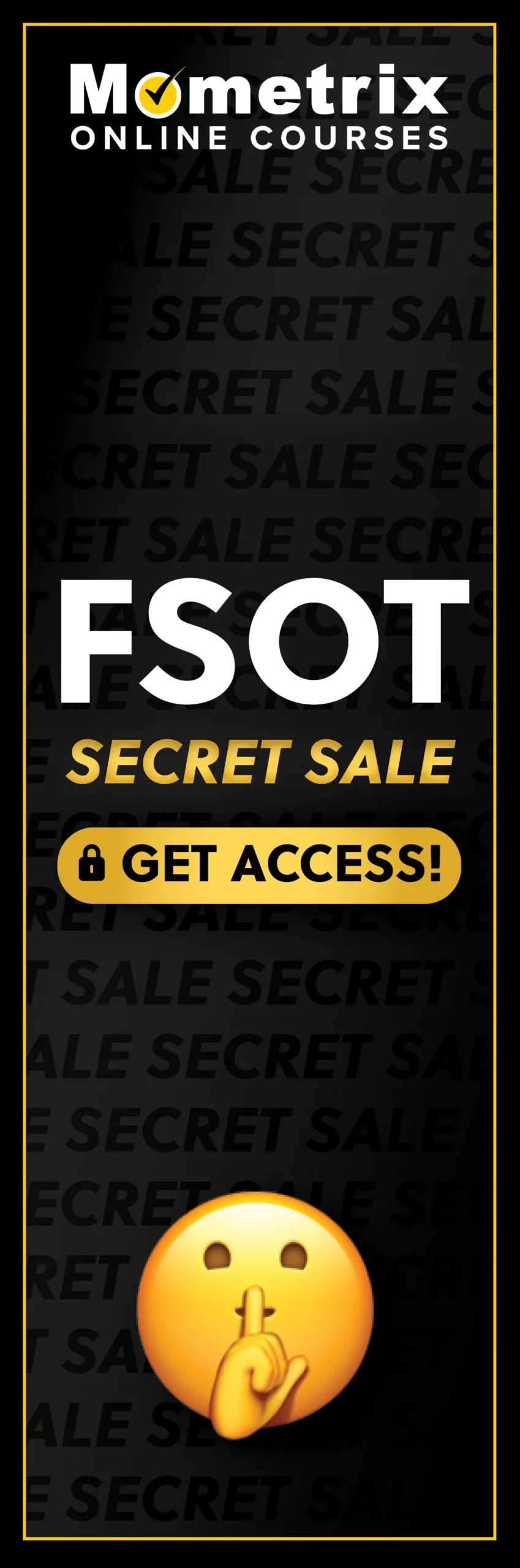 Click here for 30% off the Mometrix FSOT online course. Use code: SECRET30