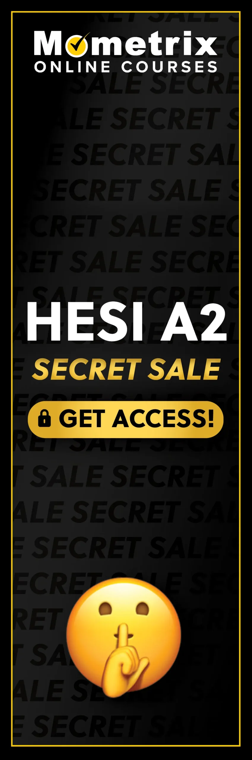 Click here for 30% off the Mometrix HESI A2 online course. Use code: SECRET30