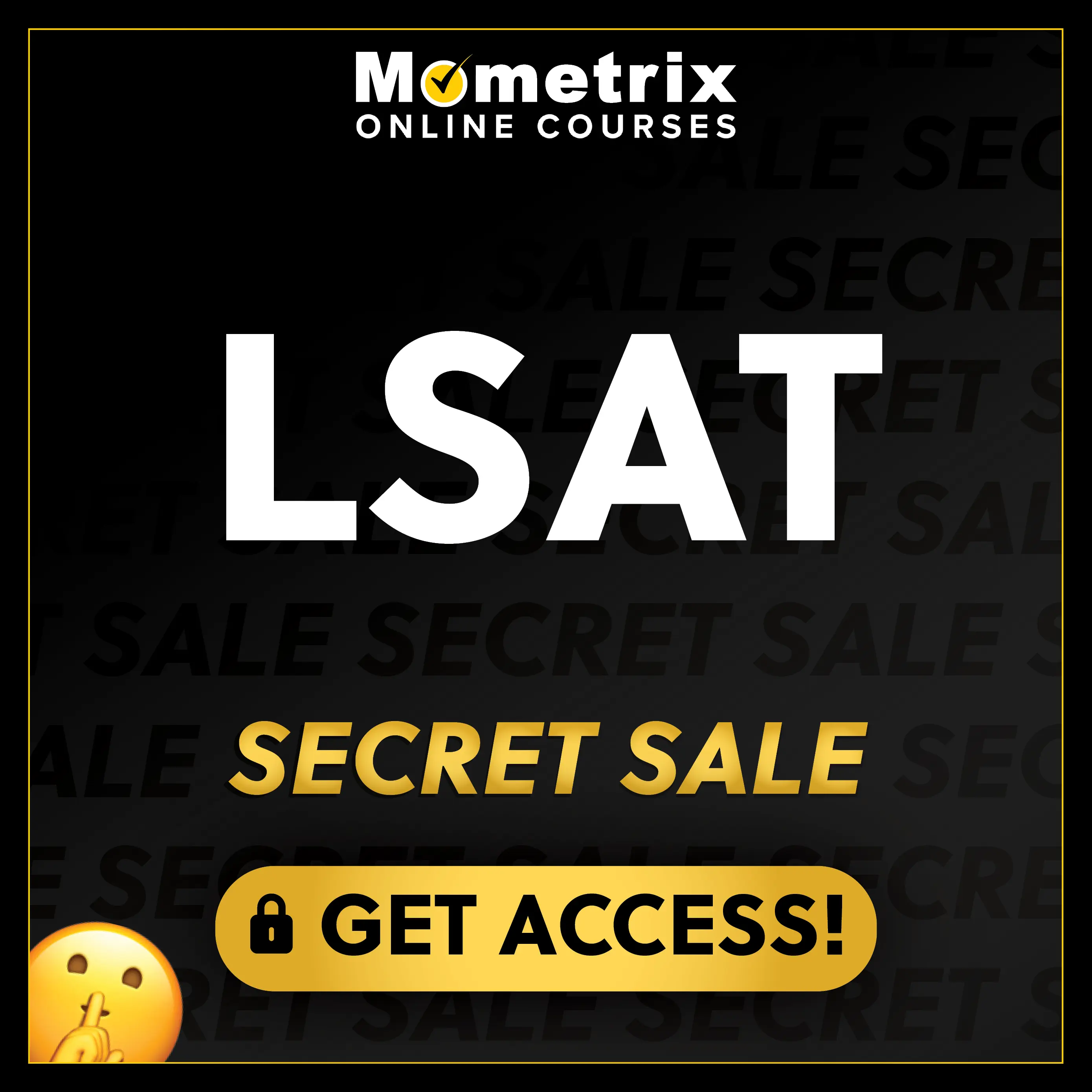 Click here for 30% off the Mometrix LSAT online course. Use code: SECRET30