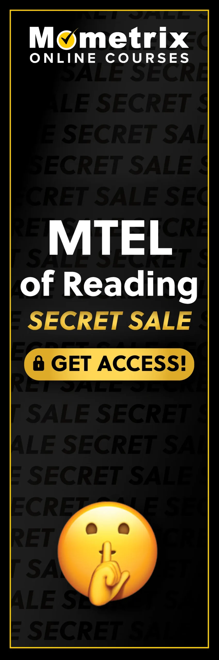 Click here for 30% off the Mometrix MTEL Foundations of Reading online course. Use code: SECRET30