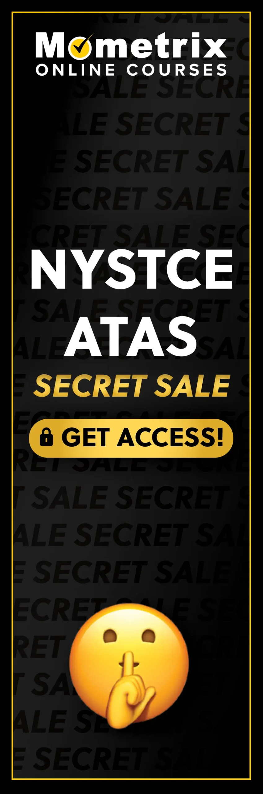 Click here for 30% off the Mometrix NYSTCE ATAS online course. Use code: SECRET30