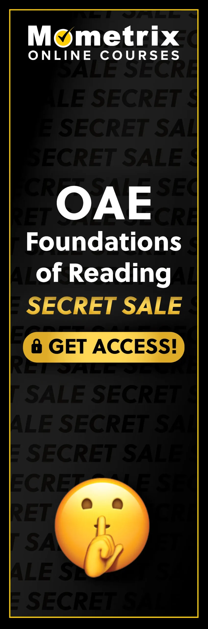 Click here for 30% off the Mometrix OAE Foundations of Reading online course. Use code: SECRET30