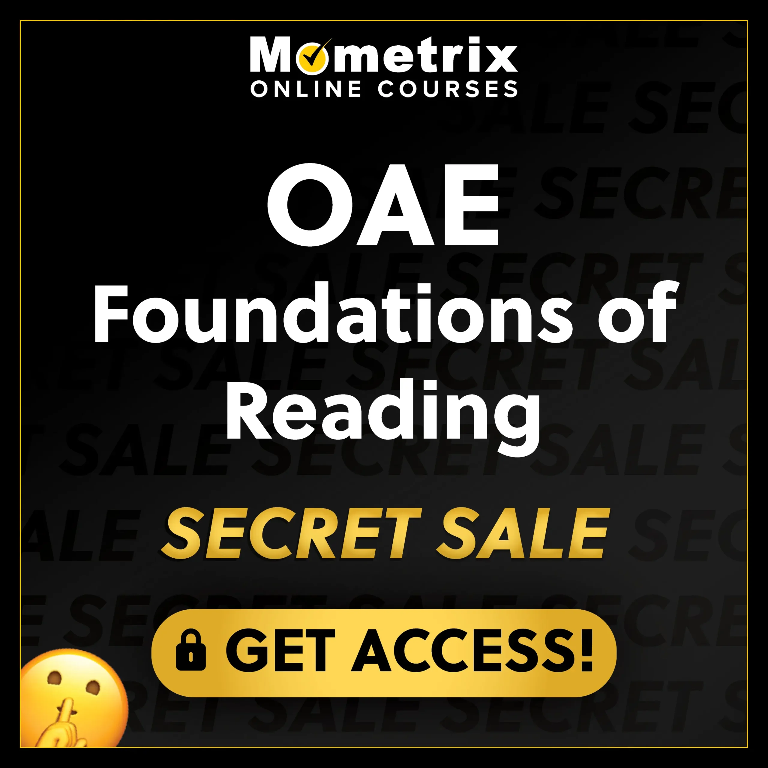 Click here for 30% off the Mometrix OAE Foundations of Reading online course. Use code: SECRET30