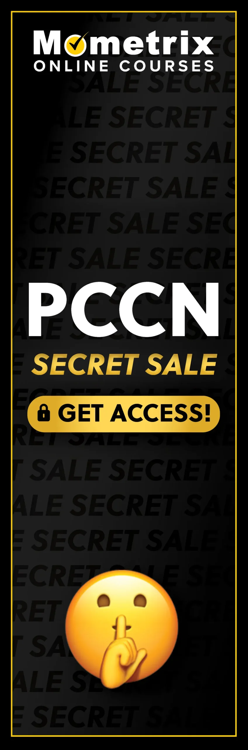 Click here for 30% off the Mometrix PCCN online course. Use code: SECRET30