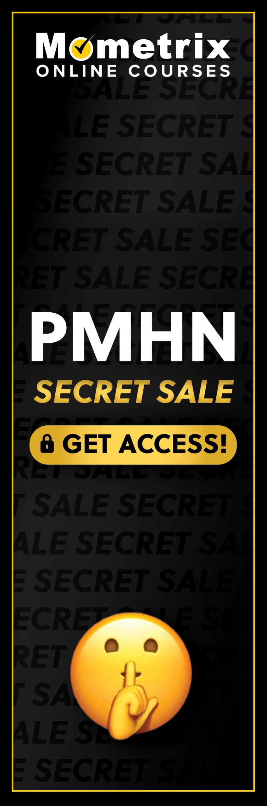 Click here for 30% off the Mometrix PMHN online course. Use code: SECRET30