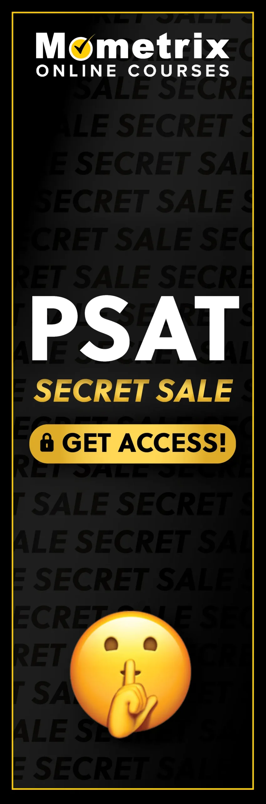Click here for 30% off the Mometrix PSAT online course. Use code: SECRET30