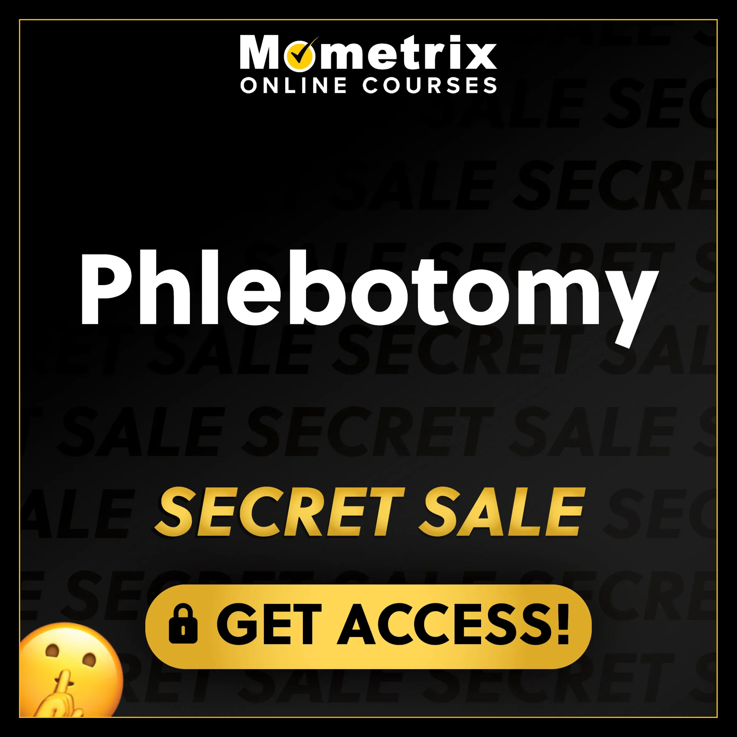 Click here for 30% off the Mometrix Phlebotomy online course. Use code: SECRET30