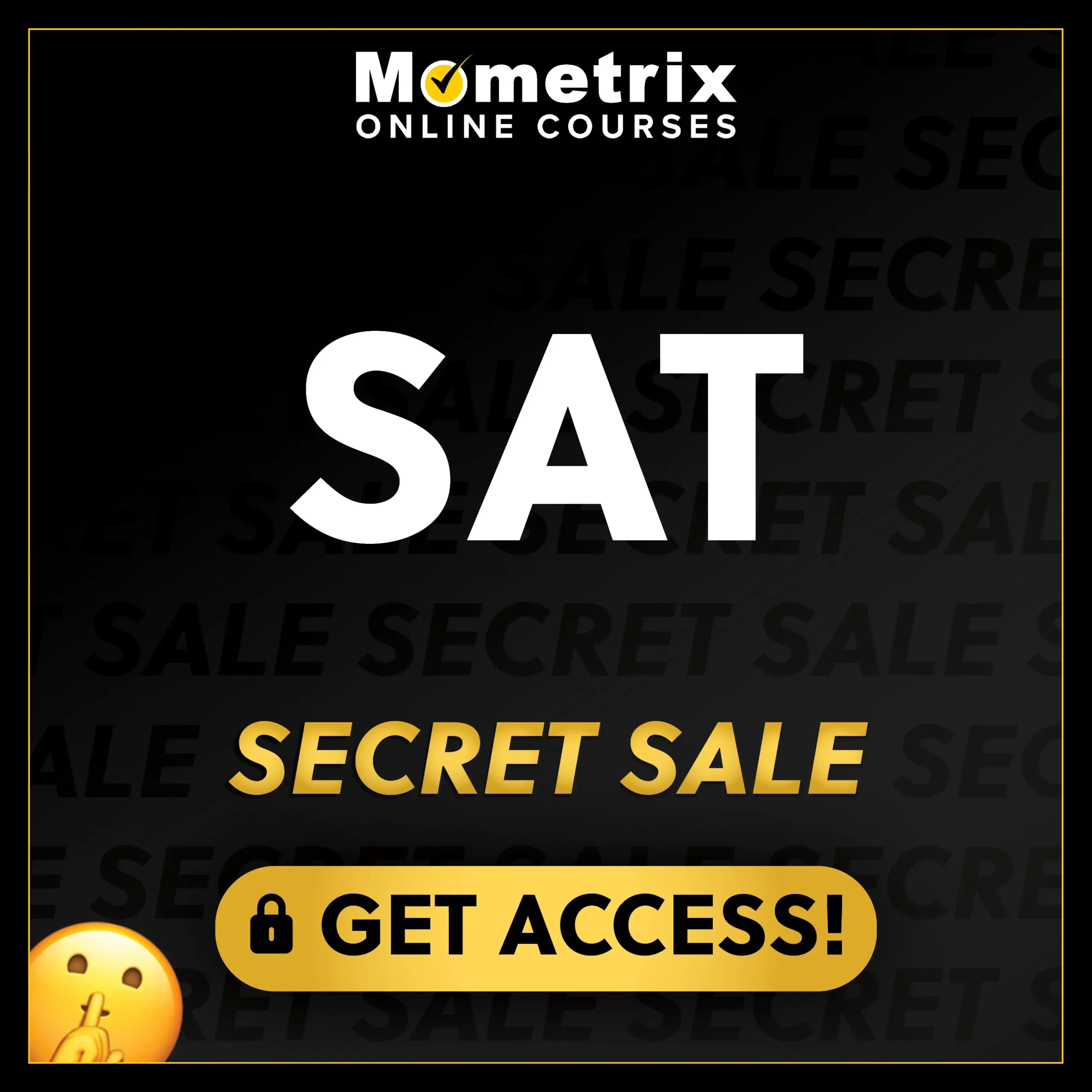 Click here for 30% off the Mometrix SAT online course. Use code: SECRET30