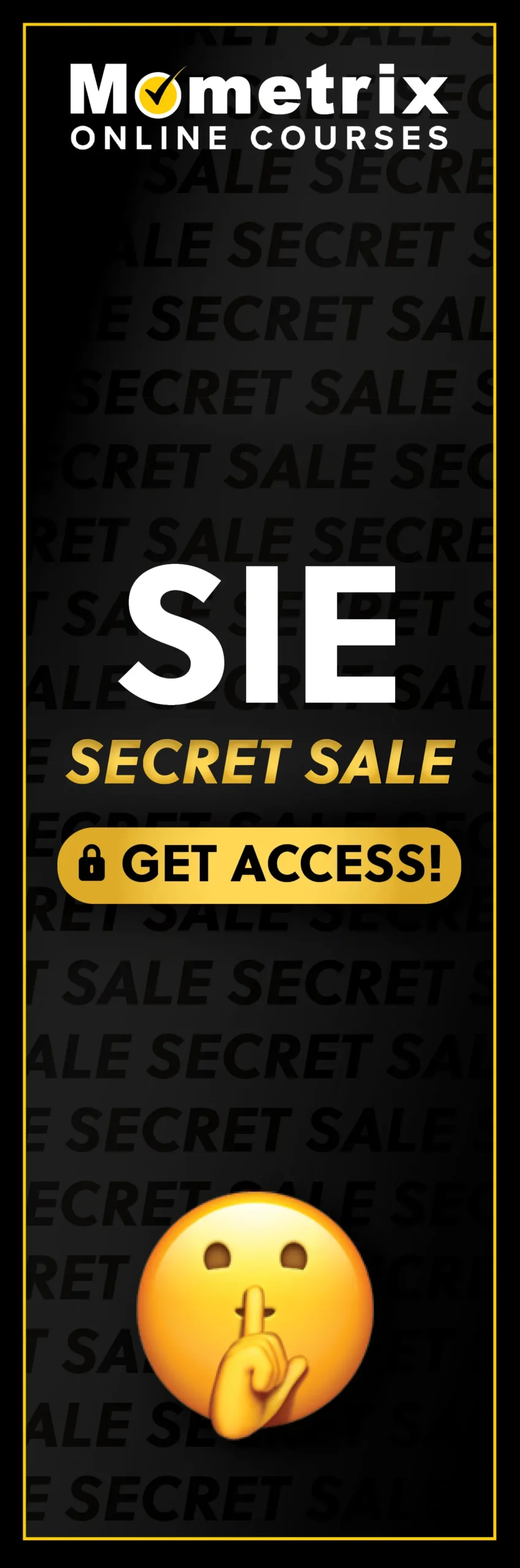 Click here for 30% off the Mometrix SIE online course. Use code: SECRET30