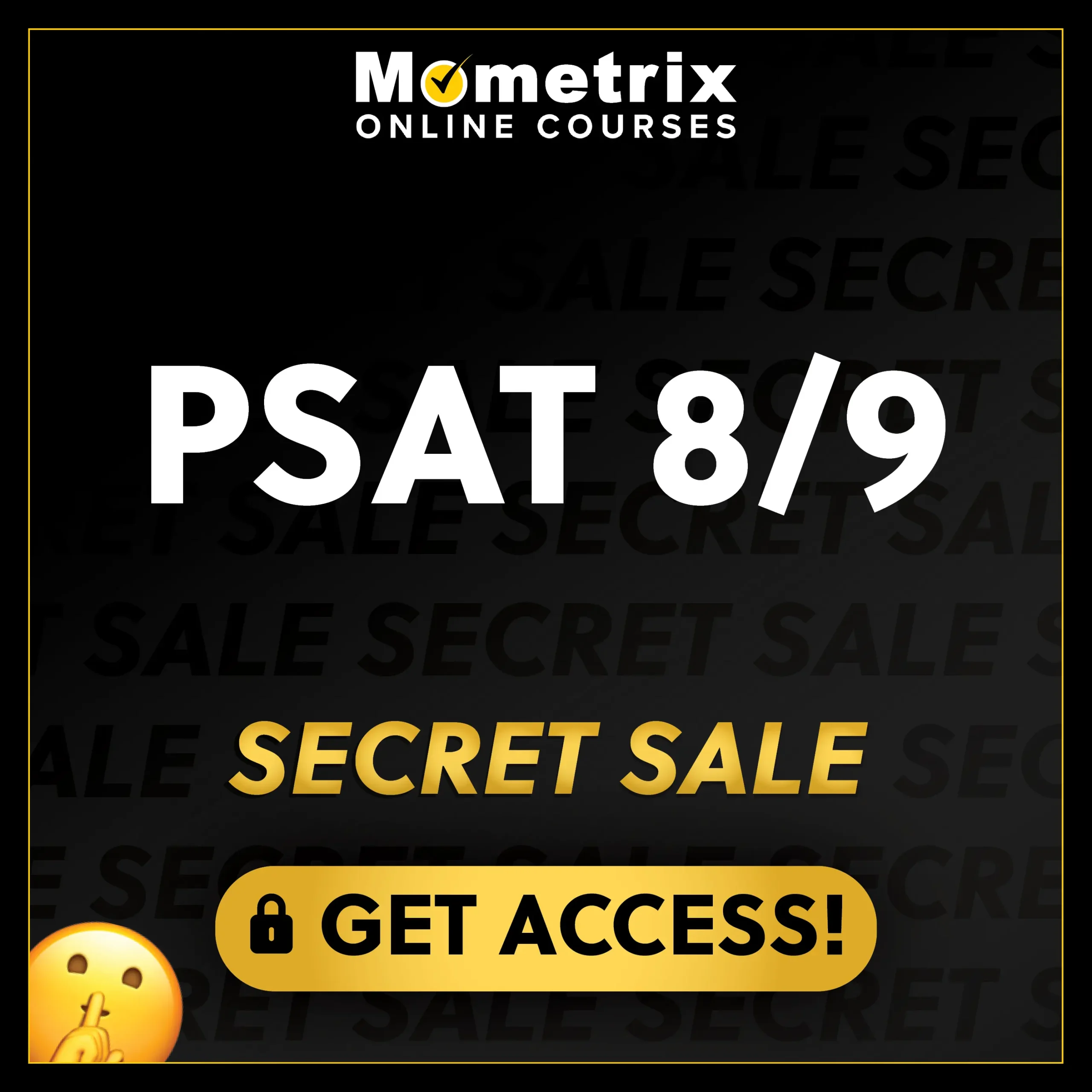 Click here for 30% off the Mometrix PSAT 8/9 online course. Use code: SECRET30