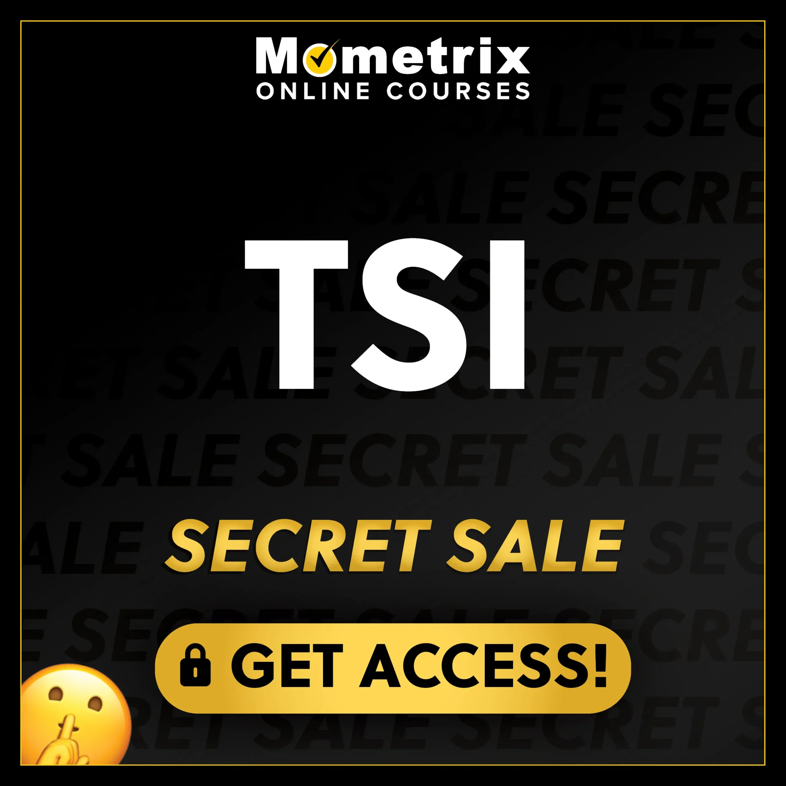 Click here for 30% off the Mometrix TSI online course. Use code: SECRET30