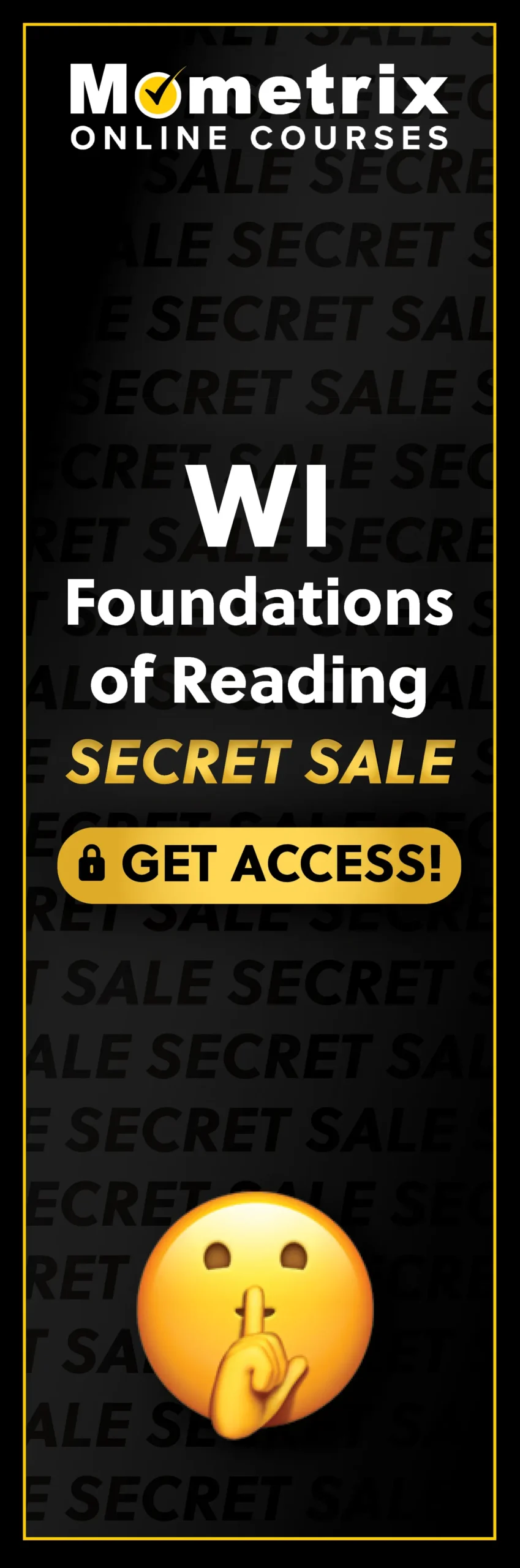 Click here for 30% off the Mometrix Wisconsin Foundations of Reading online course. Use code: SECRET30
