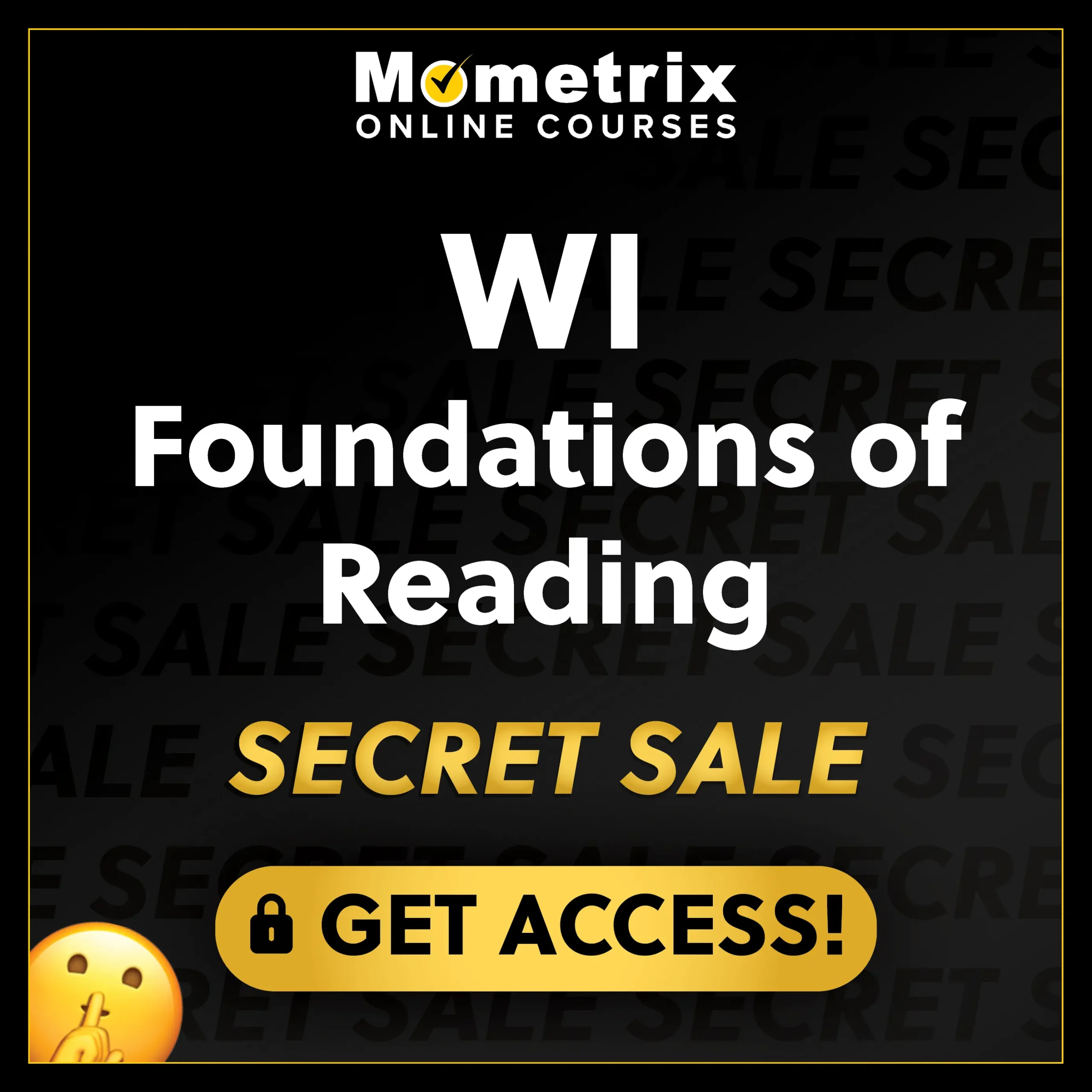 Click here for 30% off the Mometrix Wisconsin Foundations of Reading online course. Use code: SECRET30